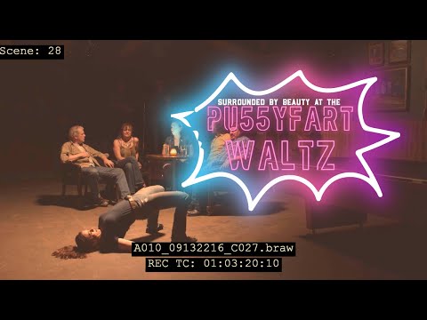 Surrounded by Beauty wile filming Pu55yfart Waltz on the set of Whiskey Dixie & The Big Wet Country