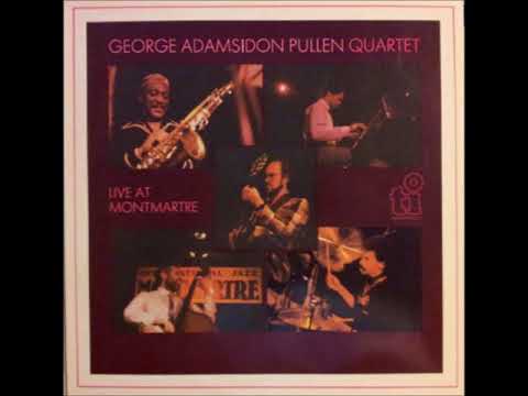 George Adams & Don Pullen Quartet ‎– Live At Montmartre