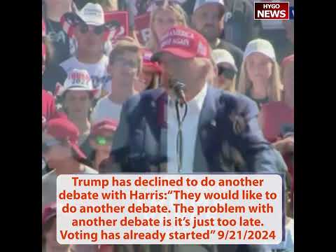 Trump has declined to do another debate with Harris: just too late; Exactly 45 days from now to WIN