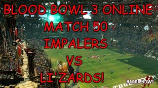 Blood bowl 3 online match 50 Vampire vs Lizardmen STOP ROLLING 1's