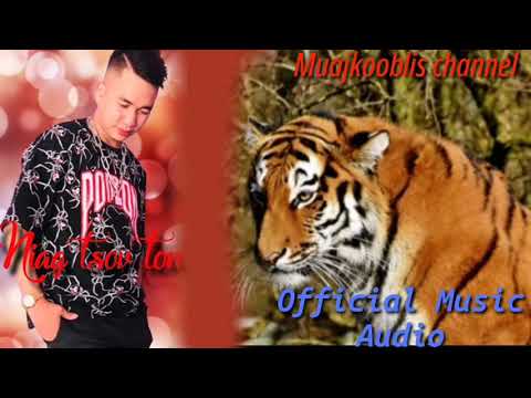 Niag tsov tom by: Muaj koob lis  {Official Music Audio} 2020_2021