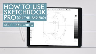 How to Use Sketchbook Pro (on the iPad Pro)