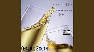 Toast To Life Music Video