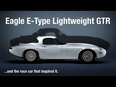 Driven: Eagle E-Type Lightweight GTR and its American ancestor | Henry Catchpole - The Driver’s Seat