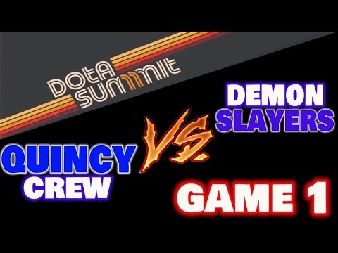 QUINCY CREW VS DEMON SLAYERS GAME 1 DOTA SUMMIT 11