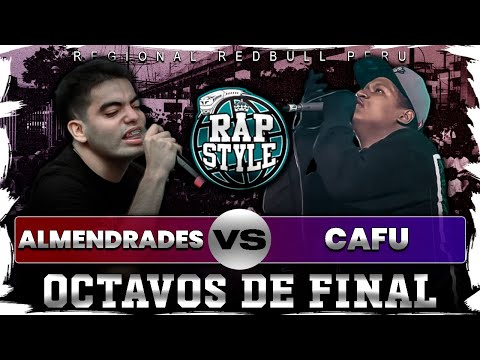 CAFU vs ALMENDRADES -8vos- Regional Rapstyle - Red Bull 2022