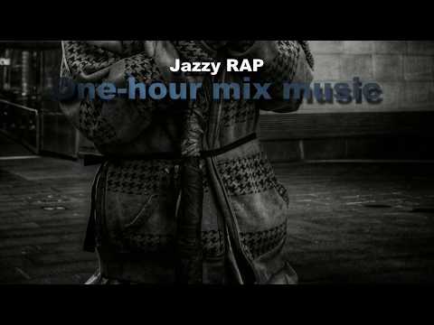MICHITA. [日本語RAP JAZZY HOP MIXES] One-hour mix music