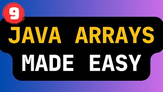 09 🔢 Java Arrays: Learn Arrays the Right Way from the Start