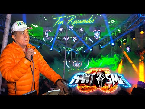 ♥️TUS RECUERDOS (TEMA ESTRENO) SONIDO FANTASMA CJ SANTA ISABEL TEPETZALA PUEBLA 2025