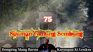 Download lagu Dongéng Mang Barna. Siluman Gunung Sembung. eps 75 mp3