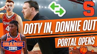 PORTAL OPENS: Doty in, Donnie OUT for Syracuse