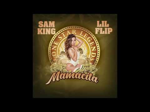 Sam King Ft Lil Flip Mamacita