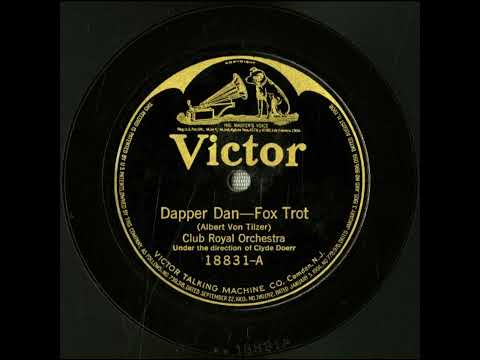 Dapper Dan - Club Royal Orchestra under Clyde Doerr