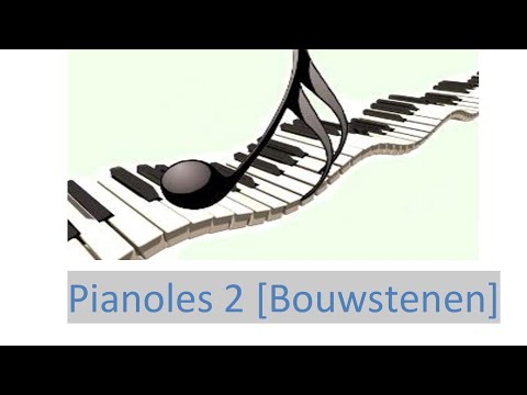 Piano Leren Spelen - Pianoles Les 2 Bouwstenen