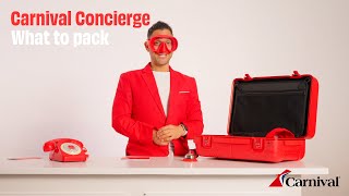 Carnival Concierge | What Should I Pack For My Cruise?