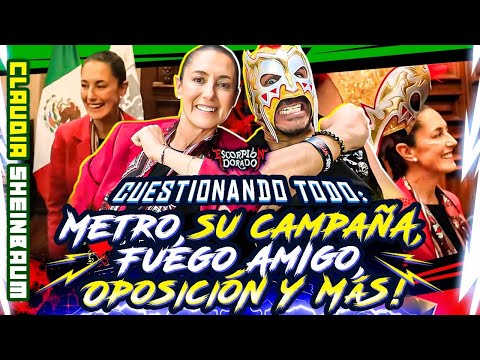 CLAUDIA SHEINBAUM #alVolante Edición “los presidenciables” capítulo 1 sin censura!