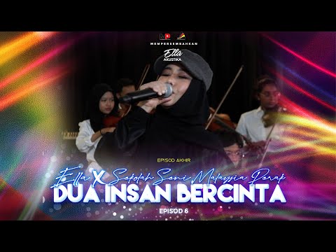 ELLA Akustika : Dua Insan Bercinta (LIVE) X Sekolah Seni Malaysia Perak