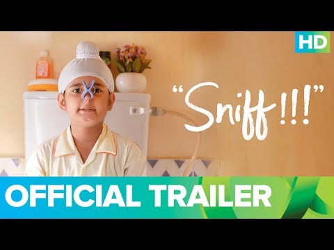 Sniff - Official Trailer | Amole Gupte | Sunny Gill | Trinity Pictures