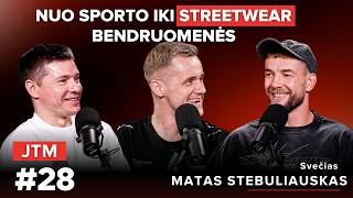 JTM | Nuo sporto iki streetwear bendruomenės | Matas Stebuliauskas #28 | KNOCK