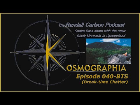 Ep040 BTS Bonus: Australia's Black Mountain -Kosmographia The Randall Carlson Podcast