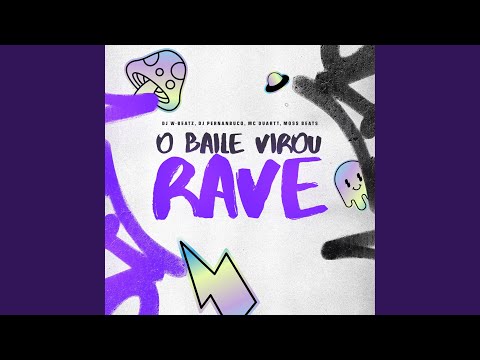 O Baile Virou Rave
