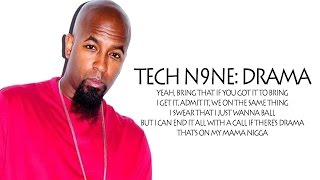 Tech N9ne: Drama [Lyrics]