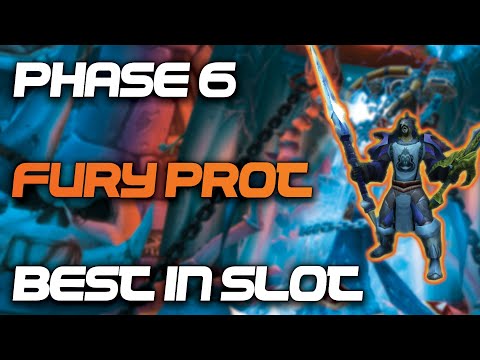 Fury Prot Phase 6 Best in Slot - Classic wow