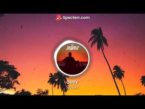 Opty - JEDMT | Lyrics Video Clip OFFICIEL