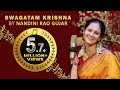 Swagatham Krishna Mohana Oothukkadu Venkata SubbaIyer Sung By Nandinii Rao