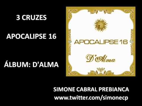 3 CRUZES - APOCALIPSE 16