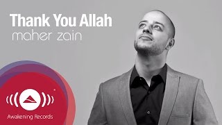 Maher Zain - Thank You Allah (Lyrics)
