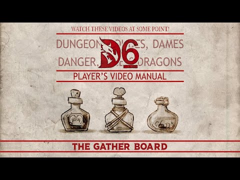 D6 - Video Rulebook 12: The Gather Board