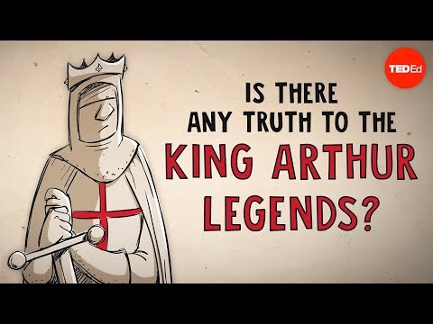 Is there any truth to the King Arthur legends? - Alan Lupack