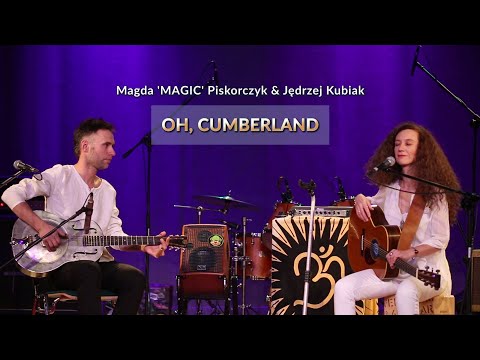 Magda 'MAGIC' Piskorczyk & Jędrzej Kubiak  [AMERICAN FOLK BLUES project] - "Oh, Cumberland"