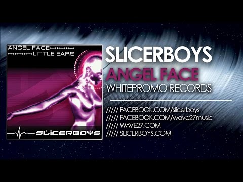 Slicerboys - Angel Face