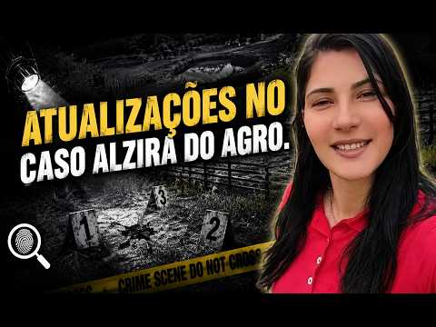 CASO ALZIRA DO AGRO: TODAS AS ATUALIZAÇÕES DO CRIME EM MUTUM E A LUTA CONTRA O ESQUECIMENTO