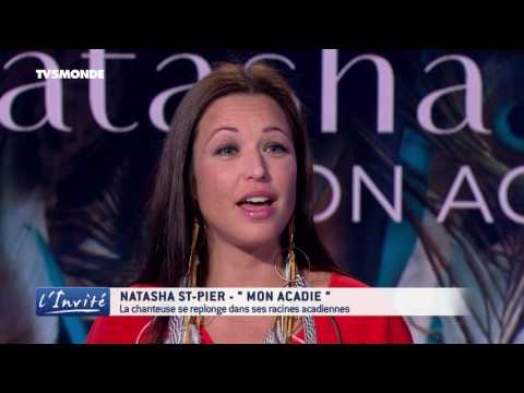 Natasha ST-PIER : "J'aime mon Acadie"