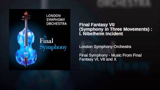 Final Fantasy VII (Symphony in Three Movements) : I. Nibelheim Incident
