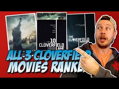 All 3 Cloverfield Movies Ranked Worst to Best (The Cloverfield Paradox / God Particle 2017 Review)