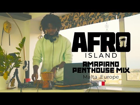 Amapiano Penthouse Mix -  Afro island X Underground Sound