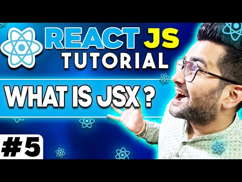ReactJS Tutorial 5 What is JSX With Live Coding Example 