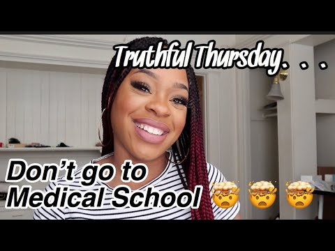 Why I didn't go to Medical School...LET'S TALK (Truthful Thursday)