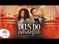 Kemilly Santos E Pablo Gabriel Deus Do Amanhã Clipe Oficial