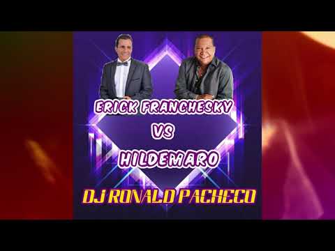 Erick Franchesky vs Hildemaro DJ  Ronald Pacheco