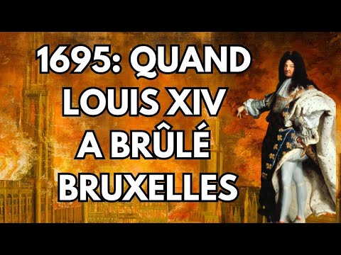History of the bombardment of Brussels by Louis XIV in 1695. History of Belgium.