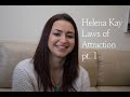 Helena Kay - Laws of Attraction, part 1/2 || Guest ...