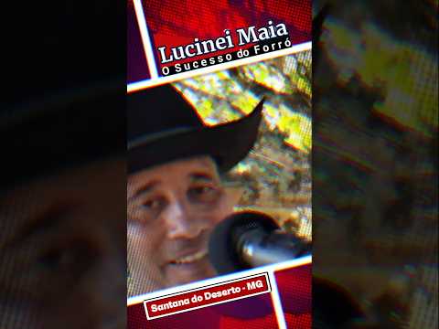 Lucinei Maia O Sucesso do Forró! Santana do Deserto - MG Feijoada de São Jorge no Sítio do André.