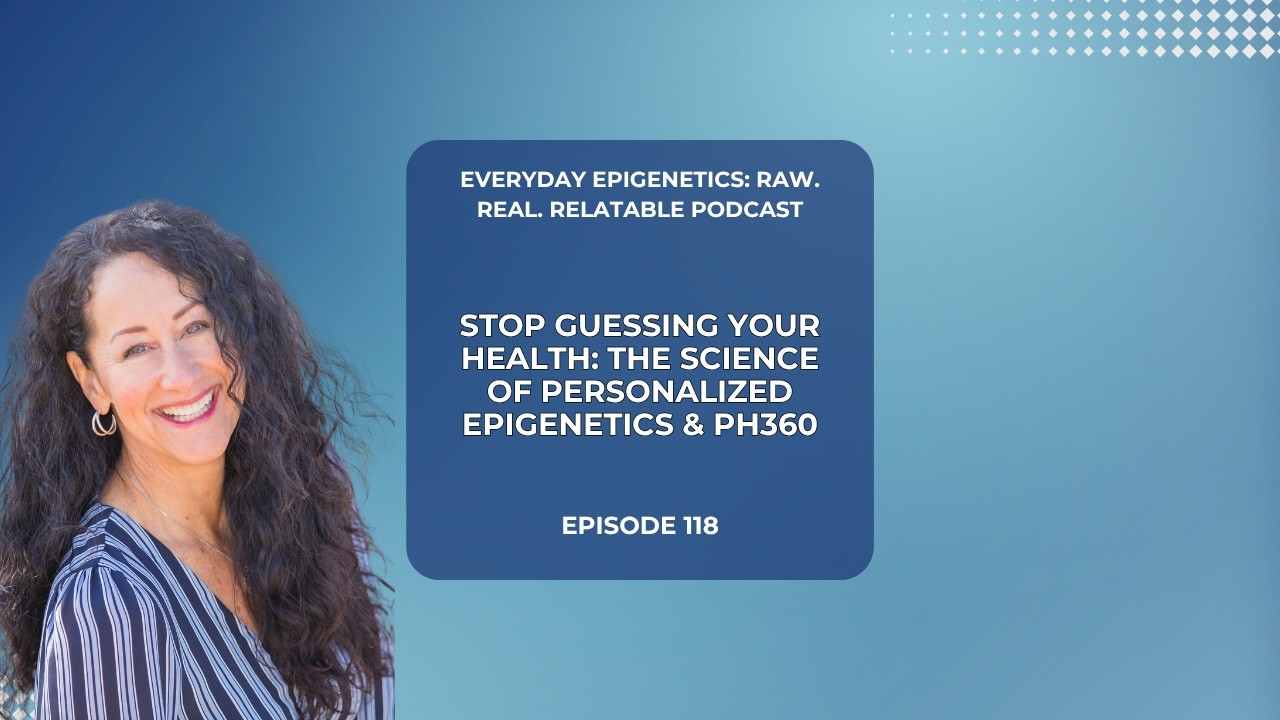 118. Stop Guessing With Your Health: The Science Behind PH360 and the HealthTypes
