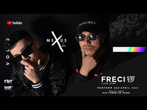 Freciso & Low Gong [Frecigong] - Mexus Live Vol. 2