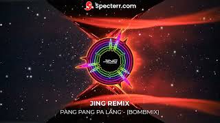 Download lagu PANG PANG PA LANG - ( JING REMIX ) mp3